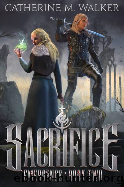Sacrifice by Catherine M Walker