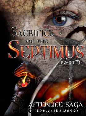 Sacrifice of the Septimus, Part 1 by Stephanie Hudson