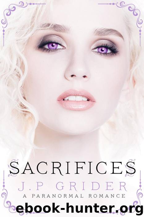 Sacrifices by J.P. Grider