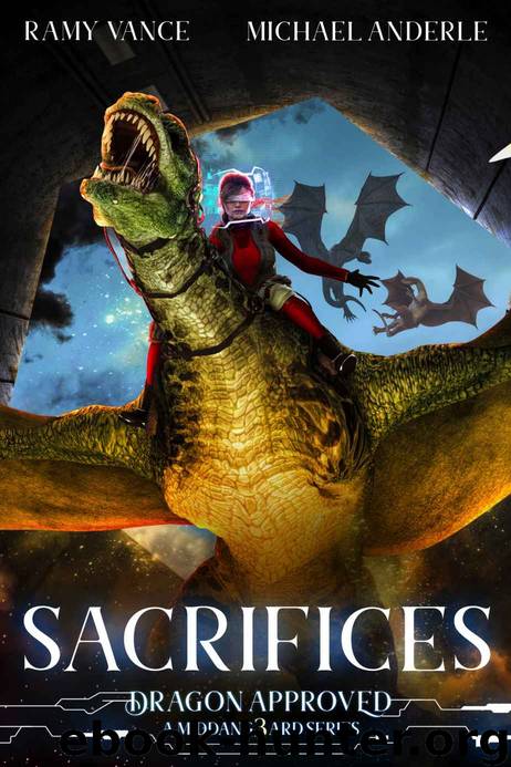 Sacrifices: A Middang3ard Series (Dragon Approved Book 7) by Ramy Vance & Michael Anderle