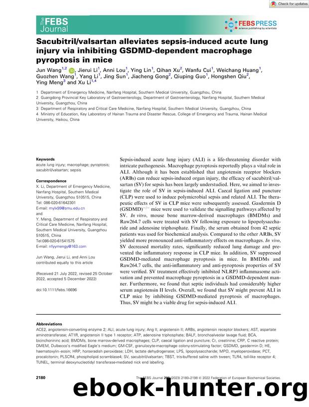 Sacubitrilvalsartan alleviates sepsisâinduced acute lung injury via inhibiting GSDMDâdependent macrophage pyroptosis in mice by Unknown