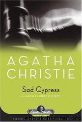 Sad Cypress: A Hercule Poirot Mystery by Agatha Christie