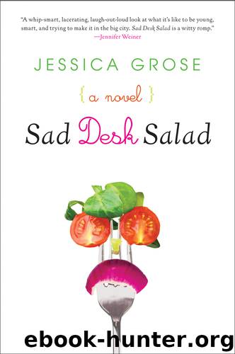 Sad Desk Salad by Jessica Grose