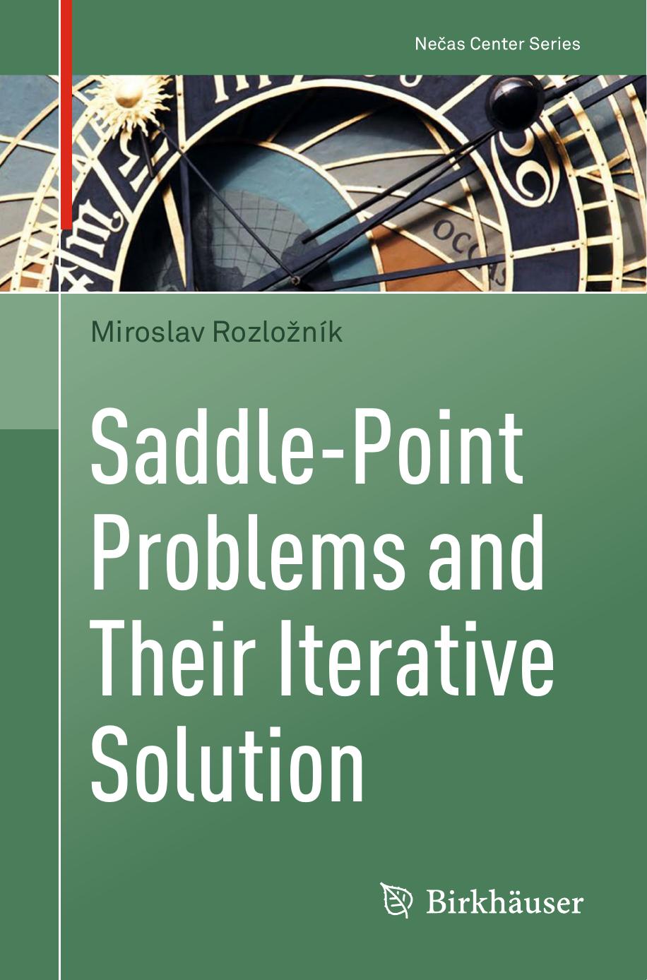 Saddle-Point Problems and Their Iterative Solution by Miroslav Rozložník