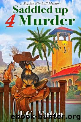 Saddled Up 4 Murder by J.C. Eaton