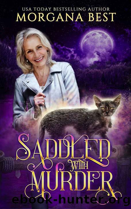 Saddled with Murder: Paranormal Cozy Mystery Series (Colt Calling Horse Rescue Mysteries Book 1) by Morgana Best