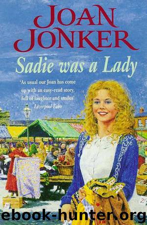 Sadie Was A Lady by Joan Jonker