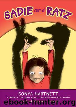 Sadie and Ratz by Sonya Hartnett