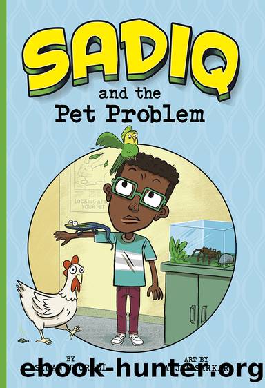 Sadiq and the Pet Problem by Siman Nuurali