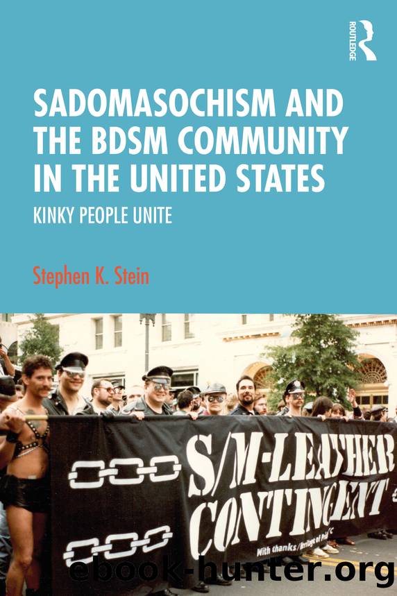 Sadomasochism and the BDSM Community in the United States by Stephen K. Stein