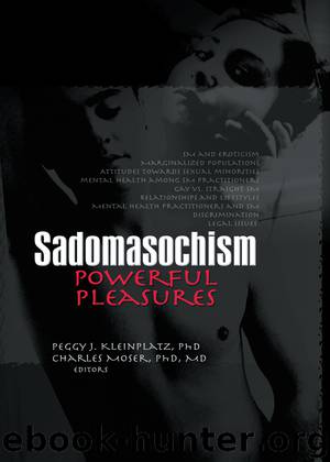 Sadomasochism by Kleinplatz Peggy J. Moser Charles