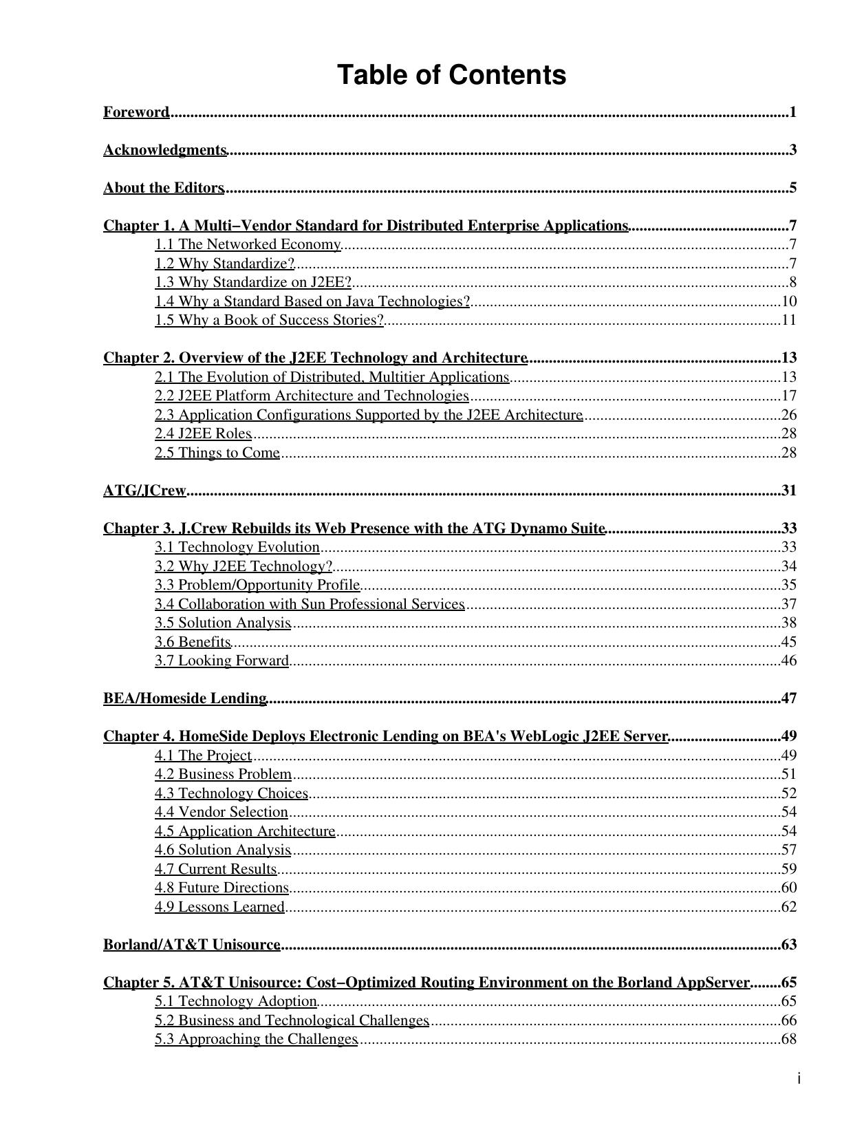 Safari | J2EE" Technology in Practice: Building Business Applications With the Java" 2 Platform, Enterprise Edition -> Foreword by Unknown