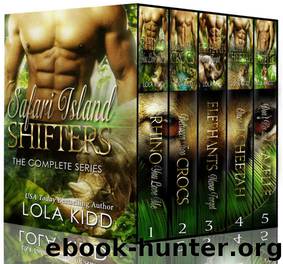 Safari Island Shifters: The Complete Collection by Lola Kidd