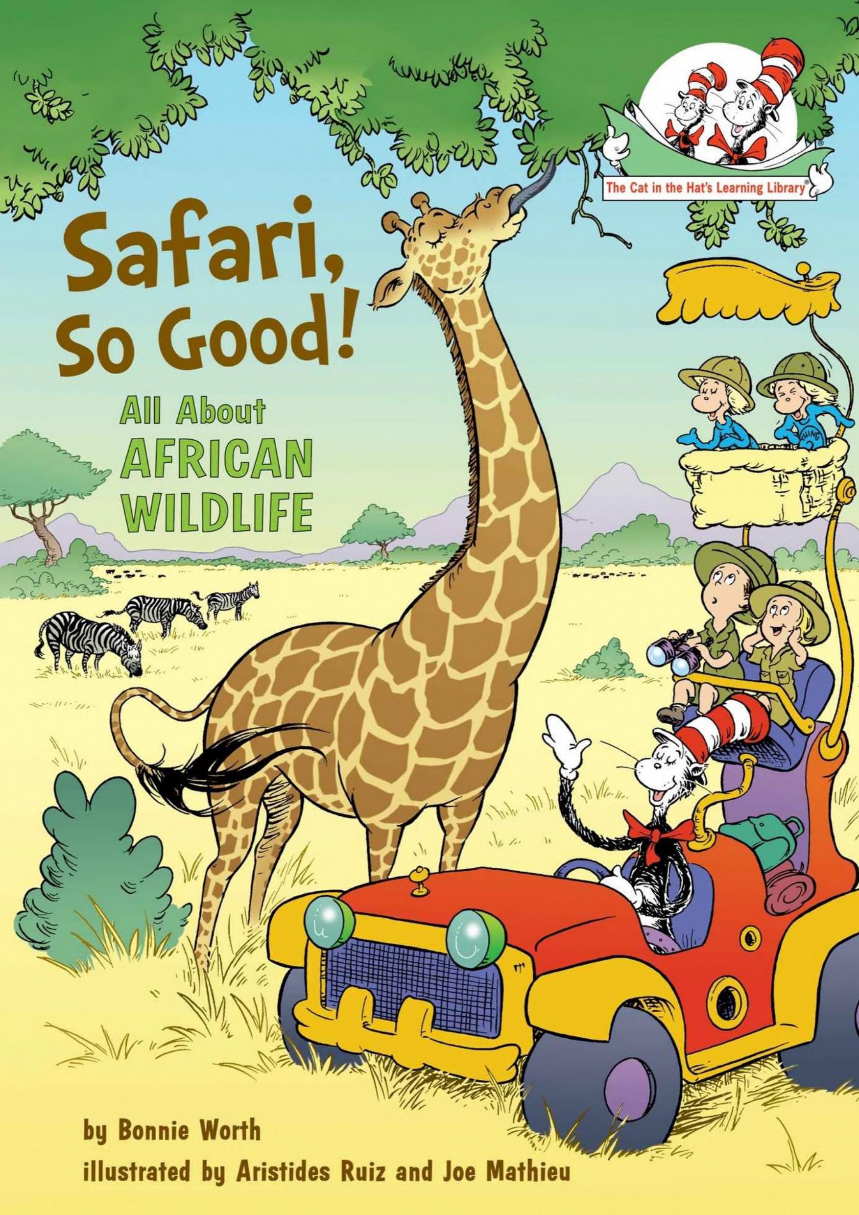 Safari, So Good by Dr. Seuss & Bonnie Worth