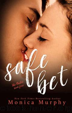 Safe Bet (The Rules #4) by Monica Murphy