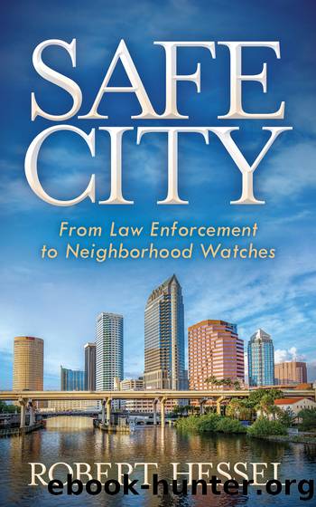 Safe City by Robert Hessel