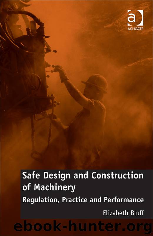 Safe Design and Construction of Machinery by Elizabeth Bluff