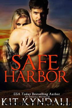 Safe Harbor by Kit Kyndall & Kit Tunstall