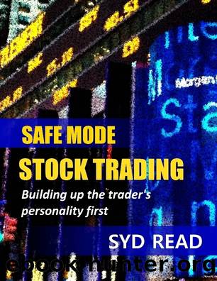 Safe Mode Stock Trading by Syd Read