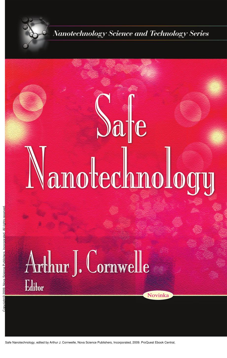 Safe Nanotechnology by Arthur J. Cornwelle