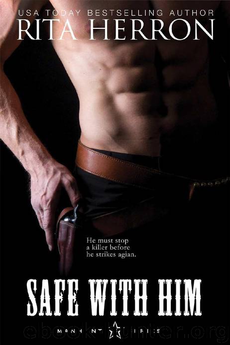 Safe With Him (Manhunt Book 3) by Rita Herron