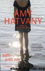 Safe With Me by Amy Hatvany