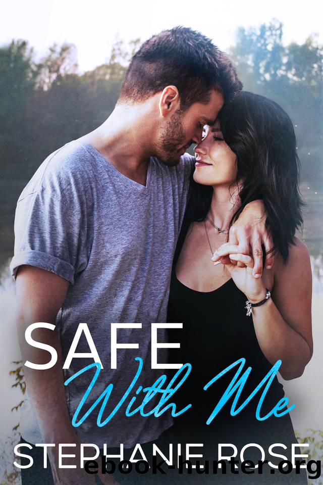 Safe With Me by Stephanie Rose