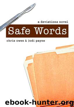 Safe Words, A Deviations Novel by Owen Chris & Payne Jodi
