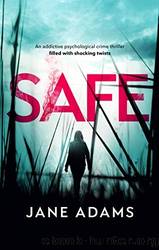 Safe by Jane Adams