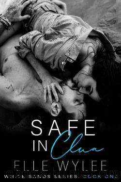Safe in Clua (White Sands Series Book 1) by Elle Wylee