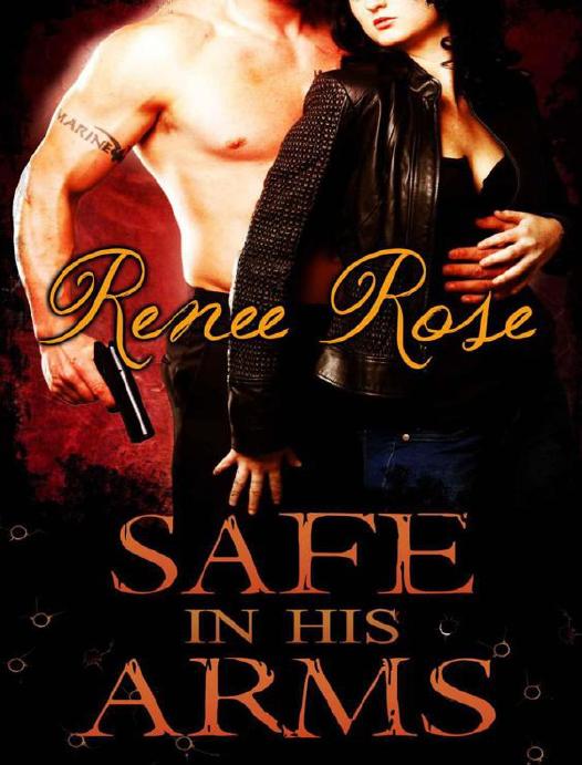 Safe in His Arms by Rose Renee