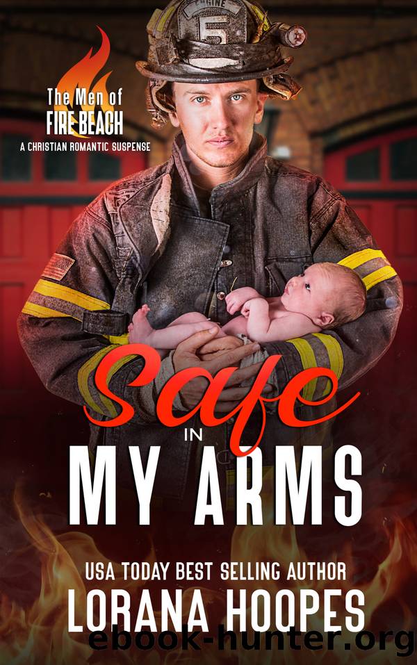 Safe in My Arms by Lorana Hoopes