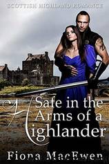 Safe in the Arms of a Highlander by Fiona MacEwen