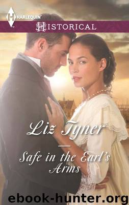 Safe in the Earl's Arms by Liz Tyner