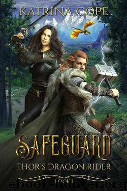 Safeguard: Book 1: Valkyrie Academy Dragon Alliance Part 2 (Thor's Dragon Rider) by Katrina Cope