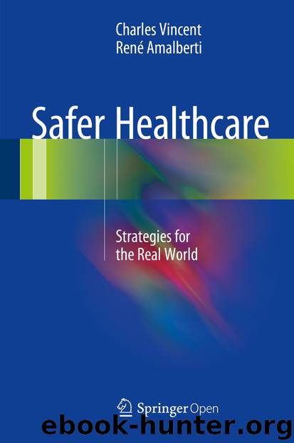 Safer Healthcare by Charles Vincent & René Amalberti