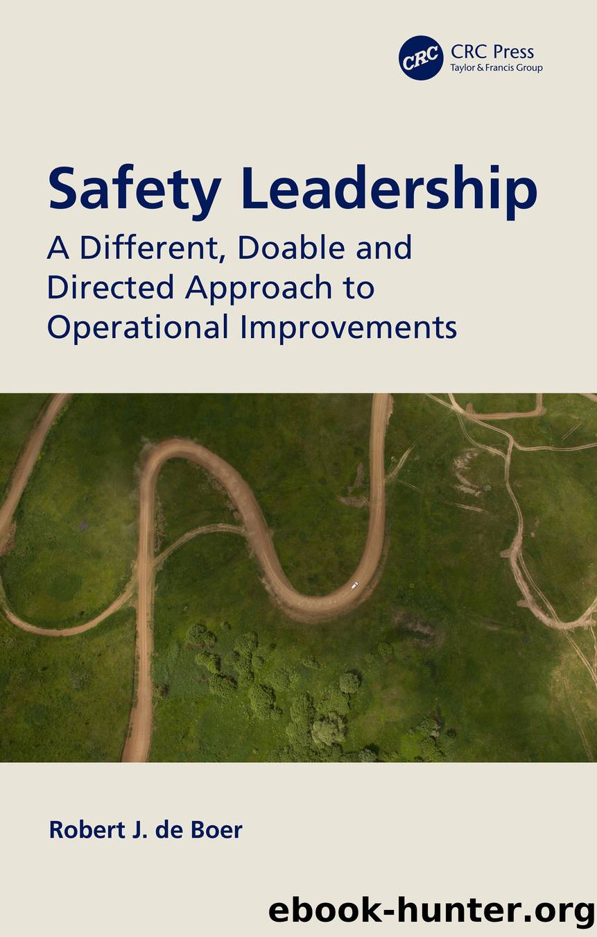 Safety Leadership by Robert J. de Boer;