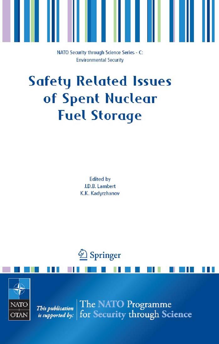 Safety Related Issues of Spent Nuclear Fuel Storage NATO Security Through Science Series. (Series C Environmental Security) by Lambert J. D. B & Kadyrzhanov K. K