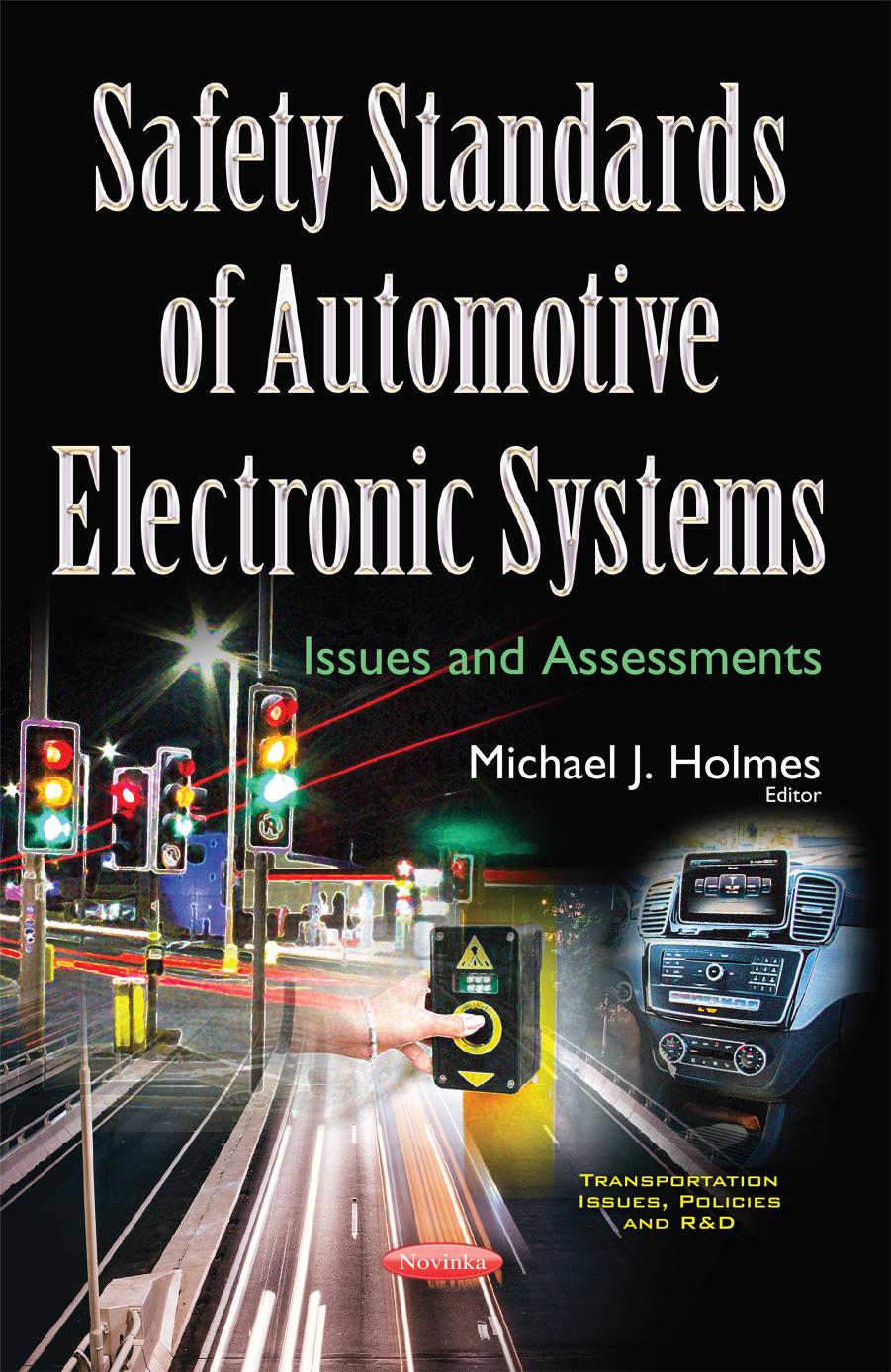 Safety Standards of Automotive Electronic Systems : Issues and Assessments by Unknow