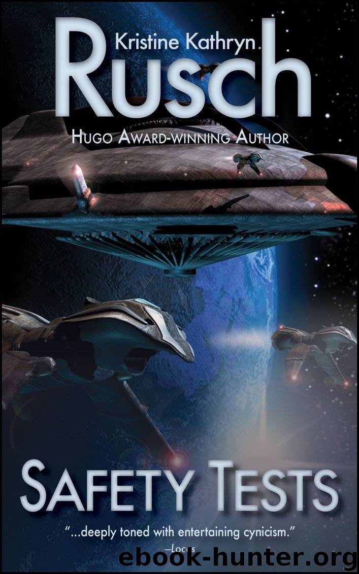 Safety Tests by Kristine Kathryn Rusch