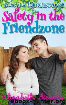 Safety in the Friendzone by Elizabeth Stevens