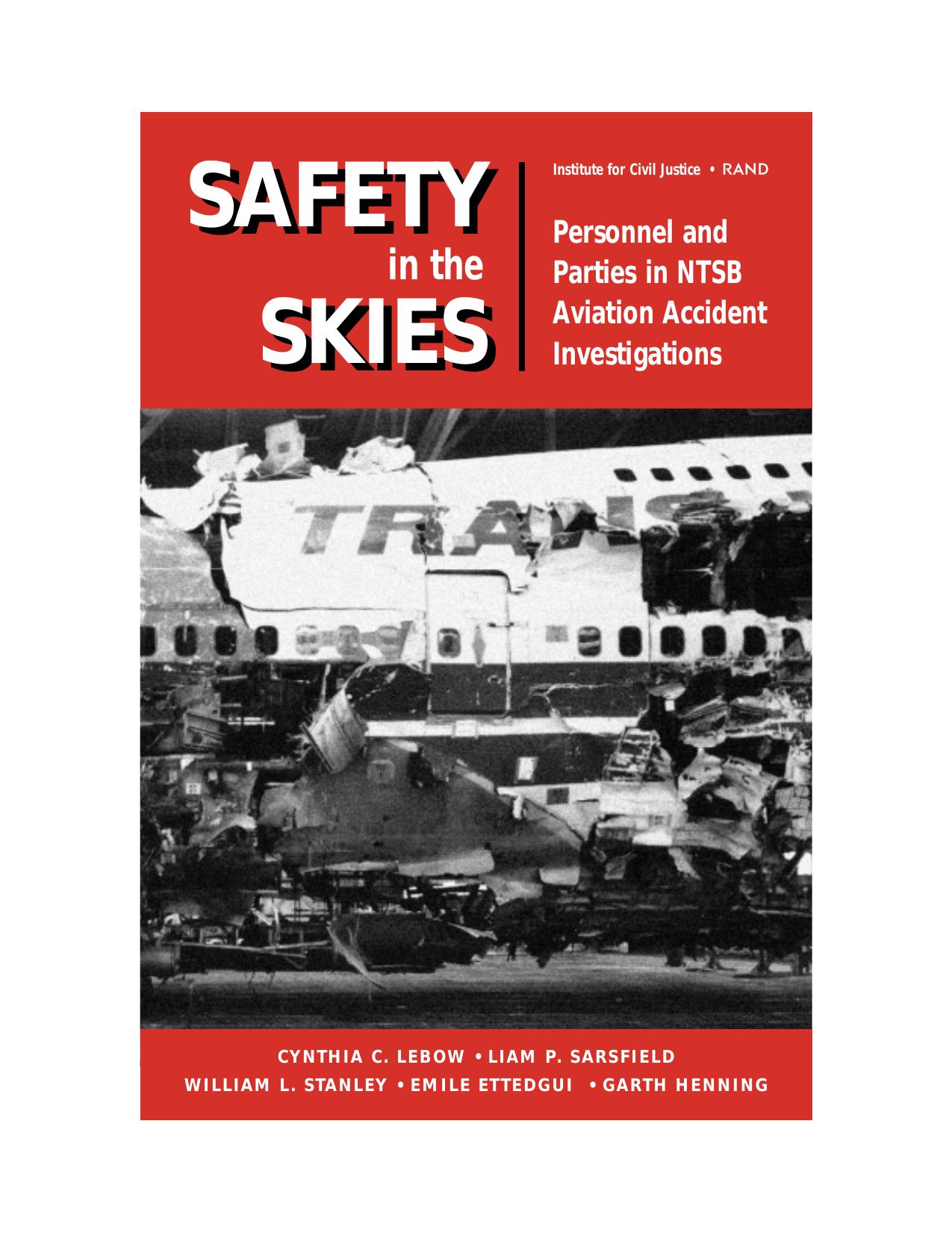 Safety in the Skies: Personnel and Parties in NTSB Aviation Accident Investigations by Cynthia C. Lebow