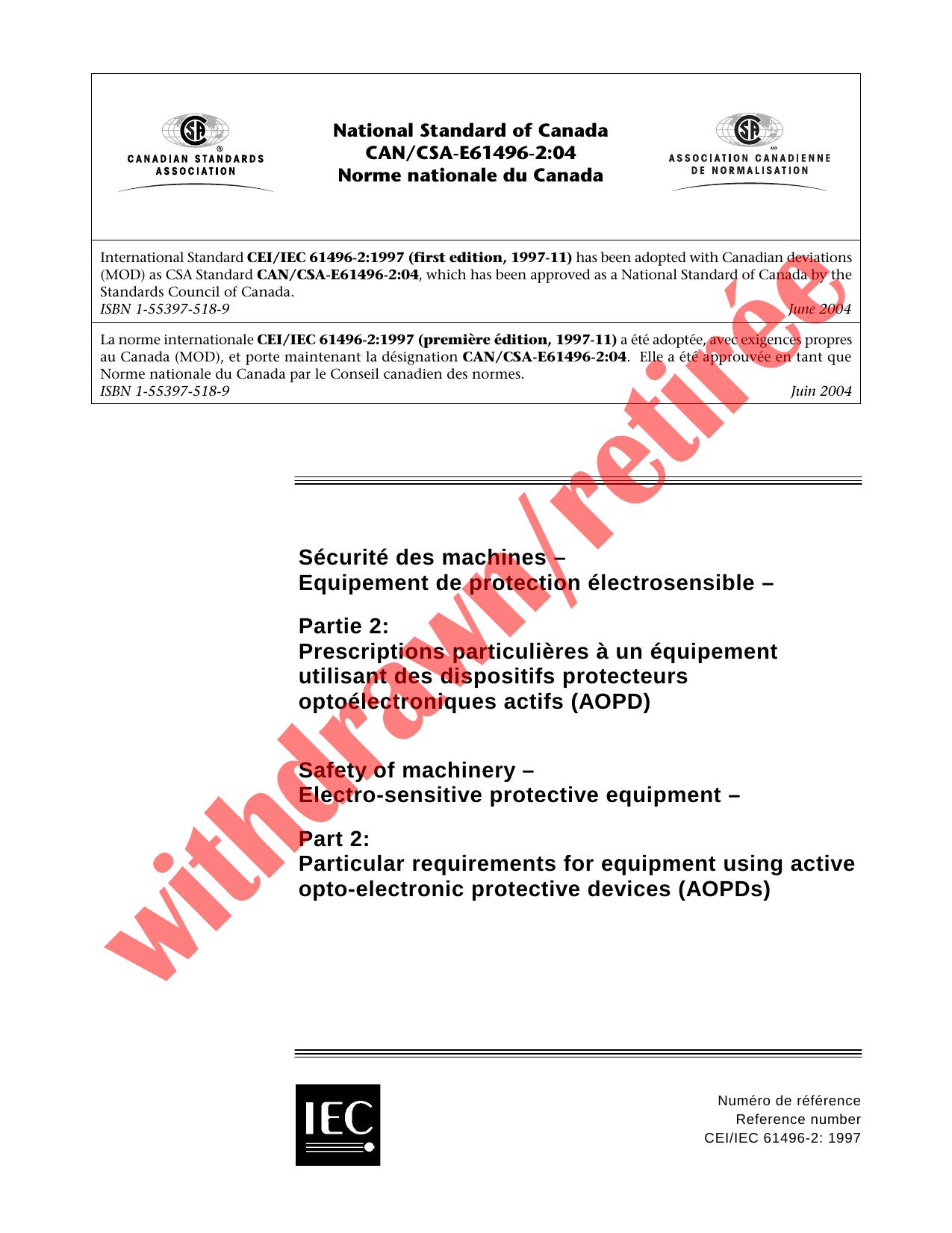 Safety of machinery â Electro-sensitive protective equipment â Part 2: Particular requirements for equipment using active opto-electronic protective devices (AOPDs) by Unknown
