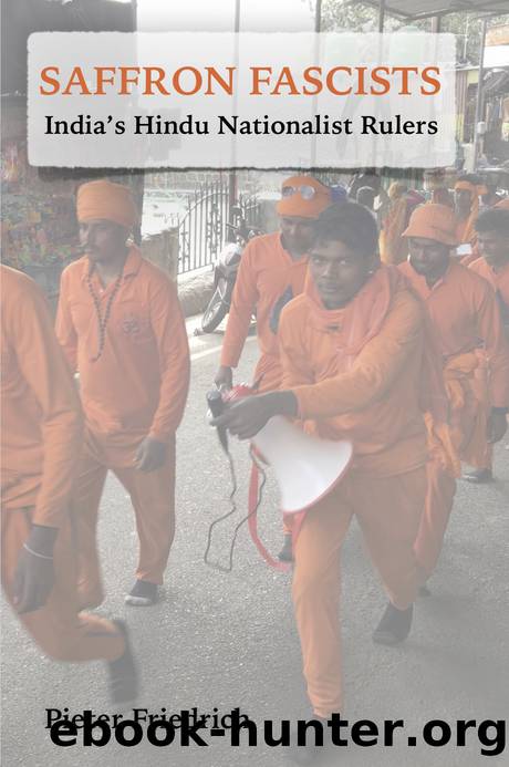 Saffron Fascists: India's Hindu Nationalist Rulers by Pieter Friedrich