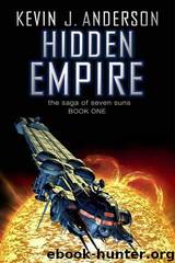 Saga Of Seven Suns 01, Hidden Empire by Kevin J. Anderson