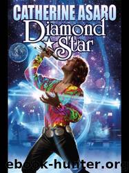 Saga of the Skolian Empire 13 - Diamond Star by Asaro Catherine