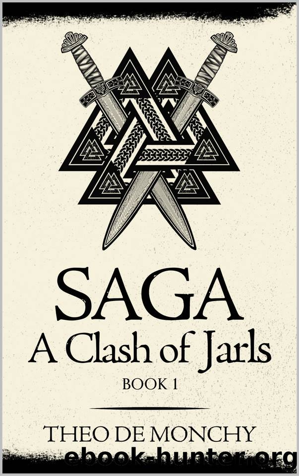 Saga: A Clash of Jarls by de Monchy Theo
