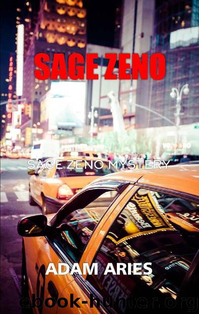 Sage Zeno Mysteries 1: Sage Zeno by Adam Aires