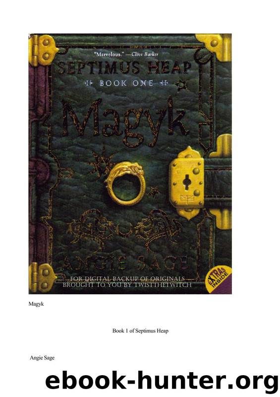 Sage, Angie - Septimus Heap Book 01 -Magyk by Sage Angie