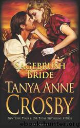 Sagebrush Bride by Crosby Tanya Anne